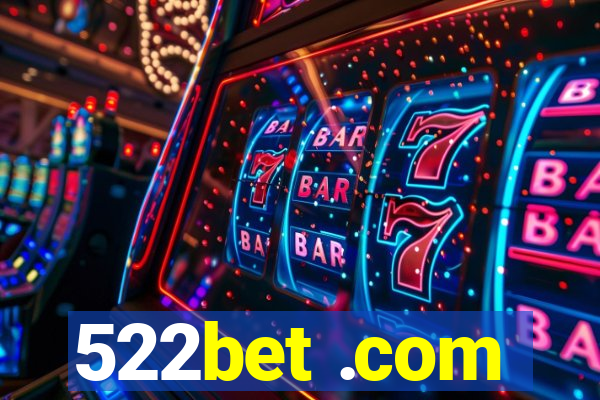 522bet .com